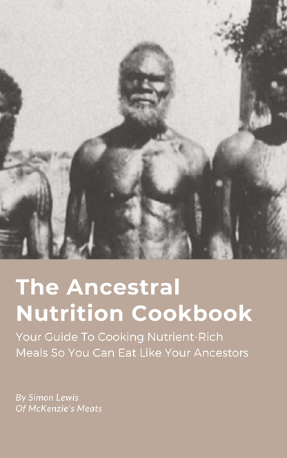 The Ancestral Nutrition Cookbook | McKenzie's Meats